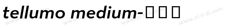 tellumo medium字体转换